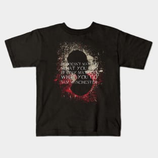 Sam Winchester Quote Kids T-Shirt